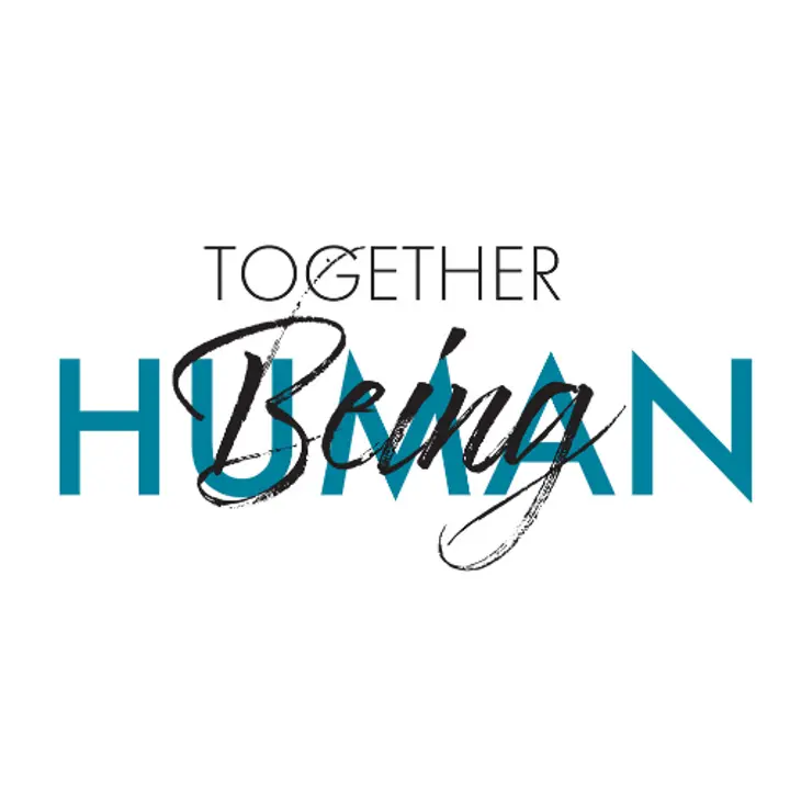 Together Being Human Together Being Human