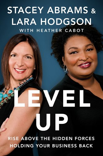 Level Up: Rise Above the Hidden Forces Holding Your Business